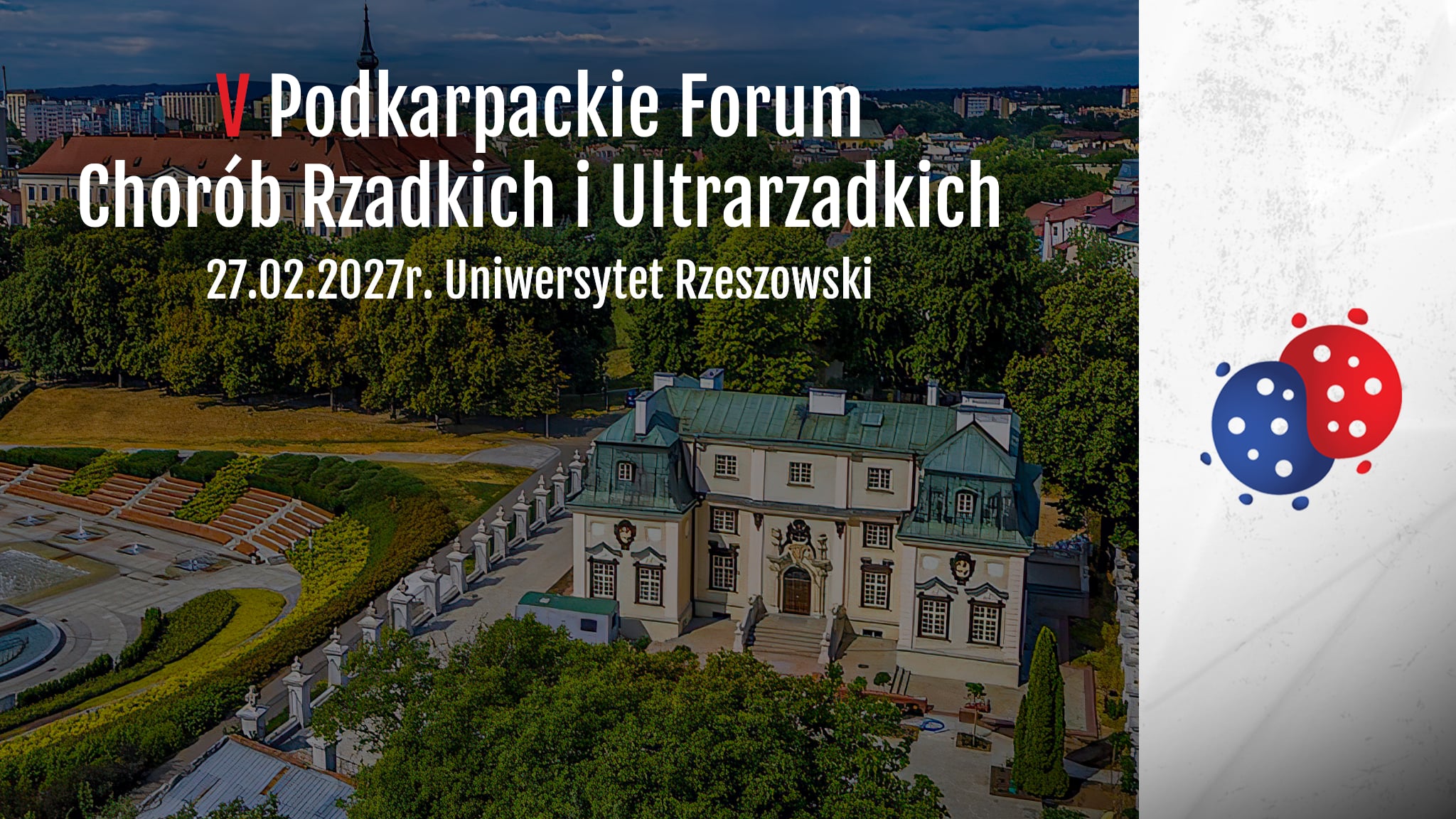 V Podkarpackie Forum Chorób Rzadkich i Ultrarzadkich